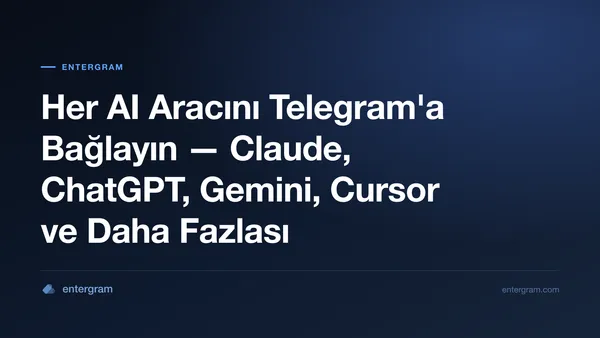 MCP aracılığıyla her AI aracını Telegram'a bağlayın