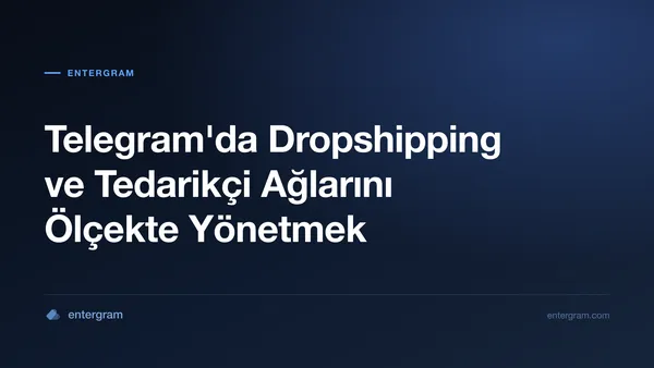 Card image for Dropshipping ve Tedarikçi Ağları için Telegram CRM: İlişkileri Düzenleyin, İzleyin ve Ölçeklenin