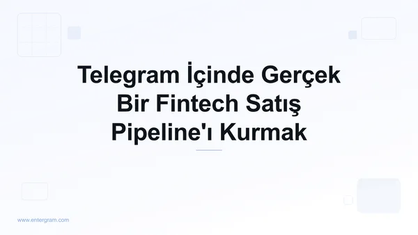 Card image for Fintech Satış Ekipleri için Telegram CRM: Telegram'dan Çıkmadan Gerçek bir Pipeline Oluştur