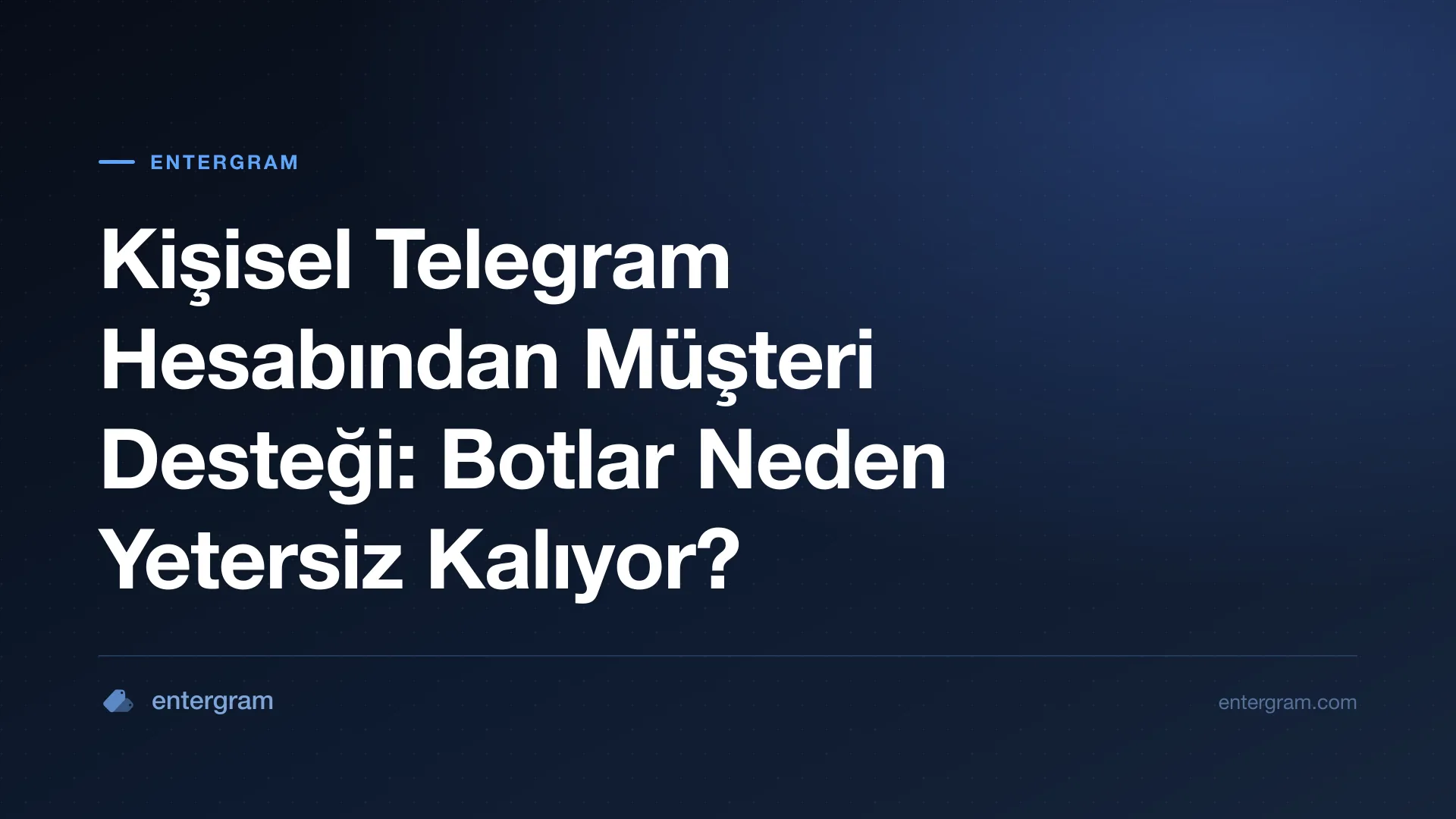 Entergram CRM ile kişisel Telegram hesaplarından müşteri desteği
