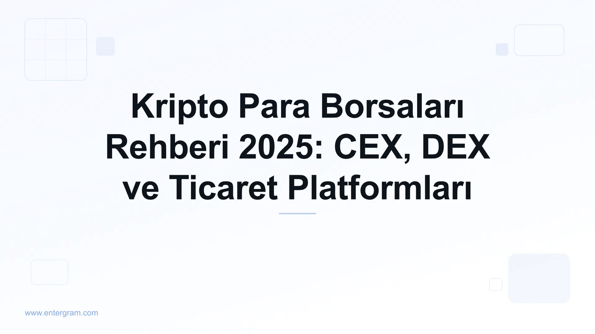 Card image for Kripto Para Borsaları Rehberi 2025: CEX, DEX ve Ticaret Platformları