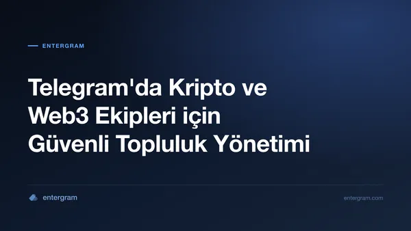 Card image for Kripto ve Web3 Toplulukları için Telegram CRM: Ölçekli Güvenli Yönetim