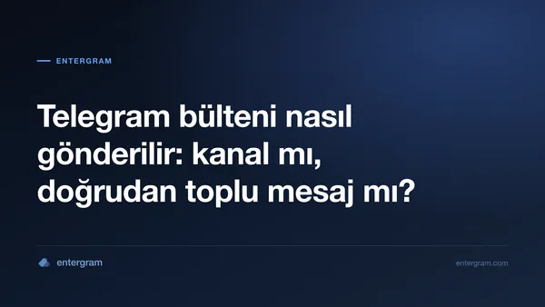 Telegram bülteni nasıl gönderilir yazısı için kart görseli