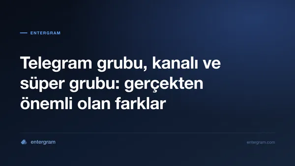 Telegram grup, kanal ve süper grup farkları için kart görseli