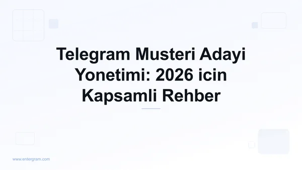 Card image for Telegram Musteri Adayi Yonetimi Kapsamli Rehber