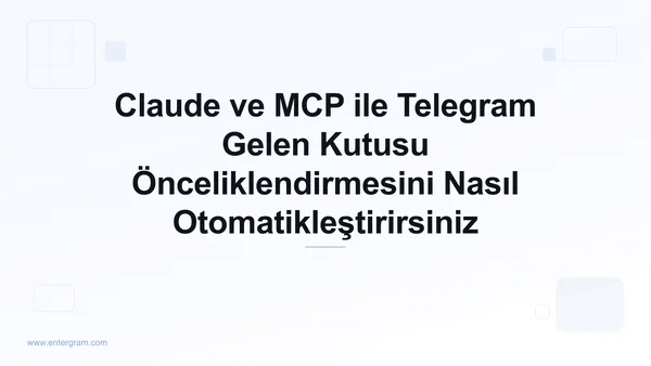 Claude MCP ile Telegram gelen kutusu önceliklendirmesini otomatikleştirin