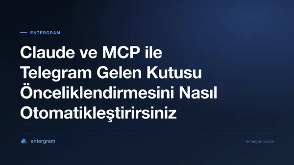 Claude MCP ile Telegram gelen kutusu önceliklendirmesini otomatikleştirin