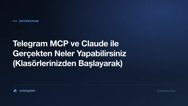 Telegram MCP ve Claude ile gerçekten neler yapabilirsiniz