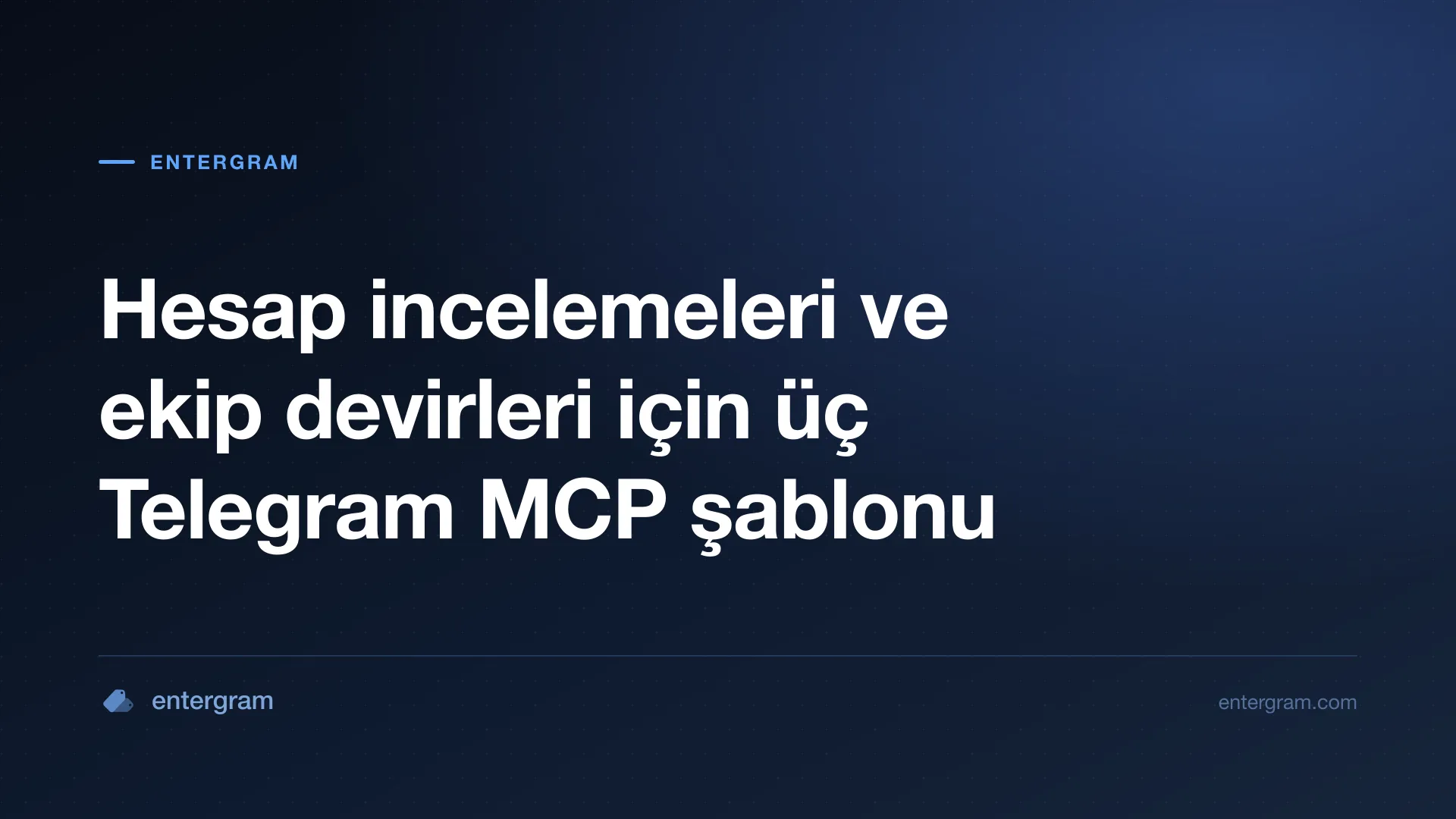 Telegram MCP inceleme şablonları