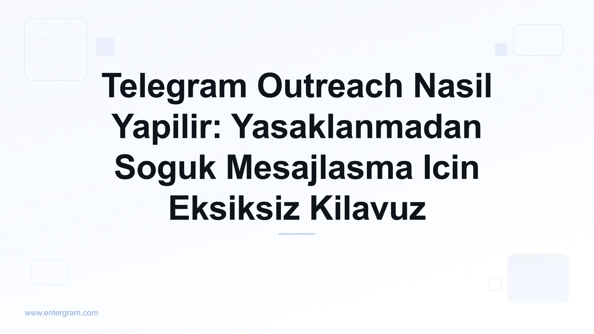 Is ekipleri icin Telegram outreach rehberi