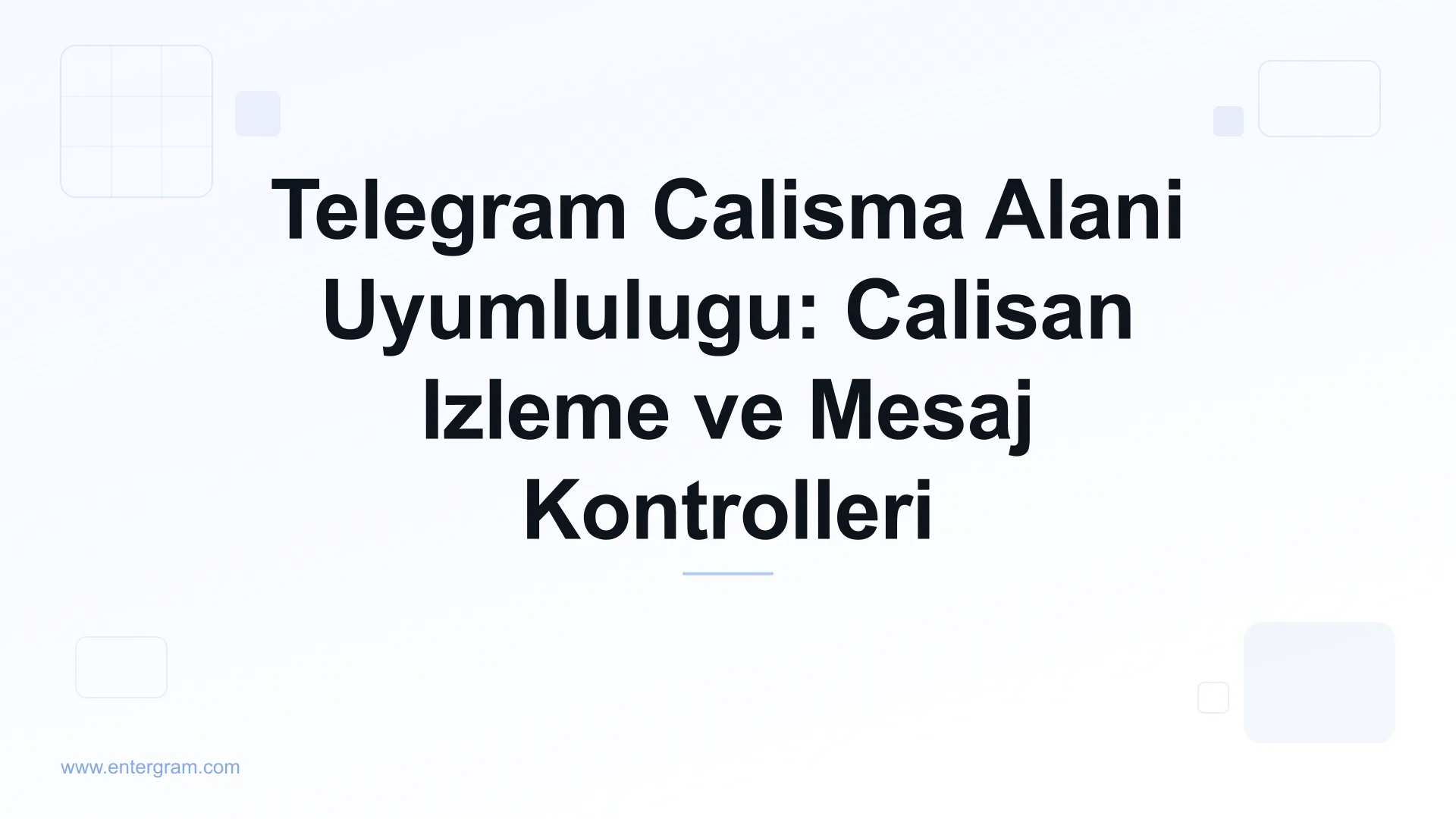 Calisan izleme kontrolleri olan Telegram calisma alani uyumluluk panosu