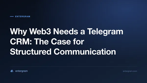 រូបភាពកាតសម្រាប់ហេតុអ្វី Web3 ត្រូវការ Telegram CRM៖ ហេតុផលសម្រាប់ទំនាក់ទំនងមានរចនាសម្ព័ន្ធ